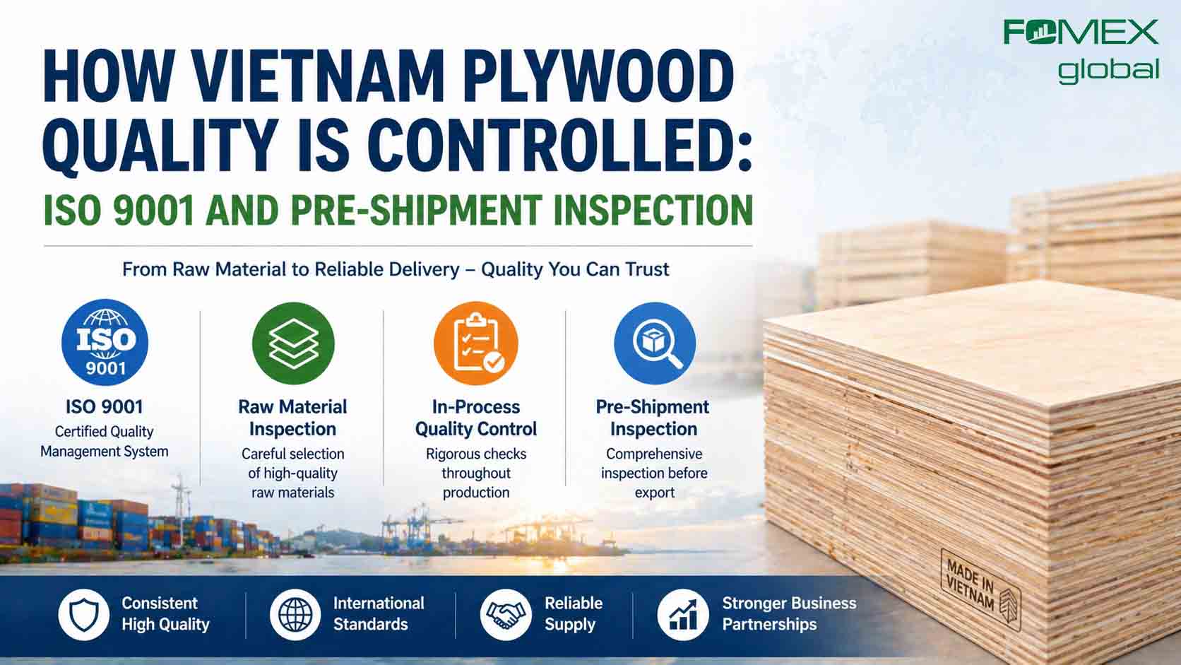 How Vietnam Plywood Quality Is Controlled: ISO 9001 and Pre-Shipment Inspection